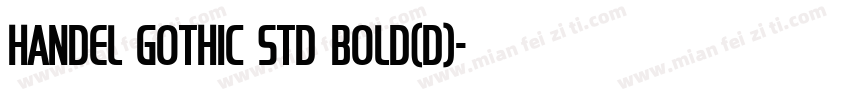 handel gothic std bold(D)字体转换